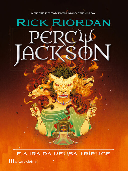 Title details for Percy Jackson e a Ira da Deusa Tríplice by Rick Riordan - Available